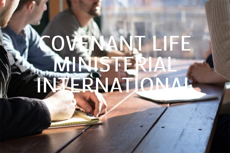 Covenant Life Ministerial Int'l